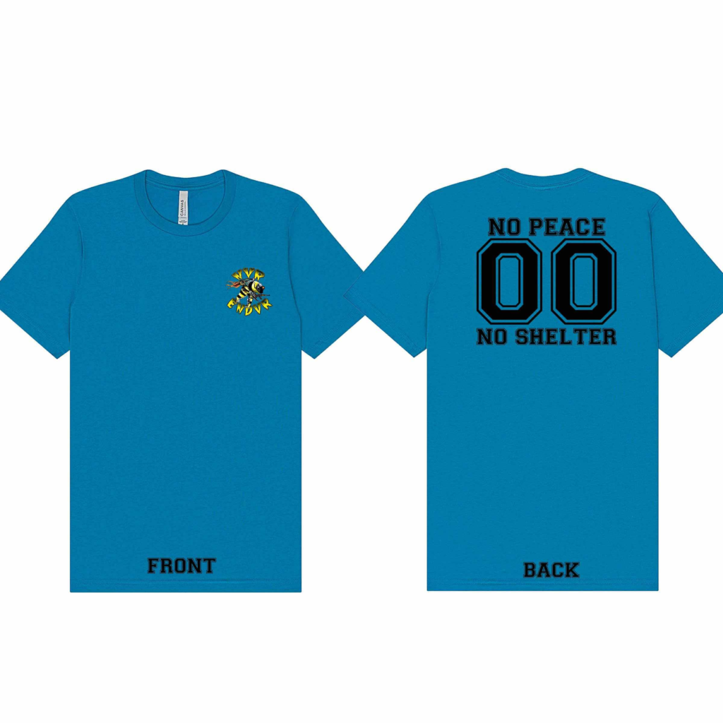 "No Peace No Shelter" T-Shirt